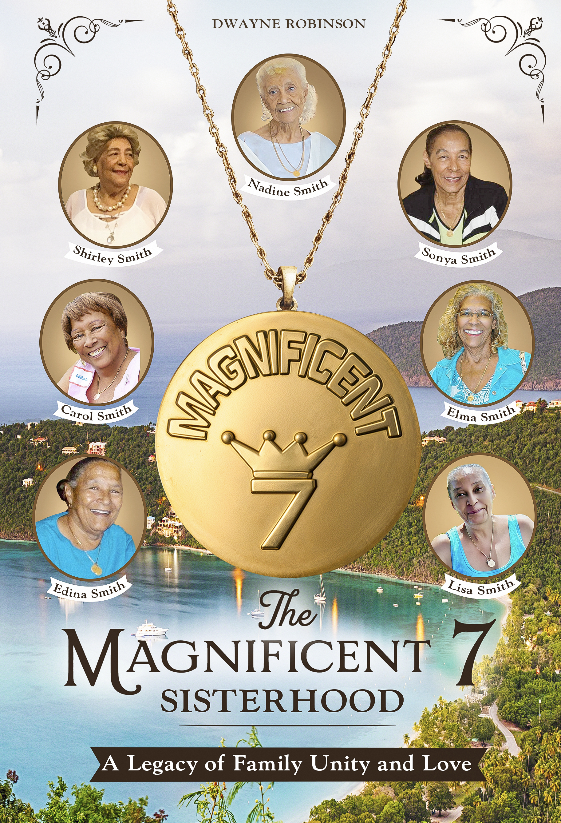 The Magnificent 7 Sisterhood book cover by Dwayne Robinson